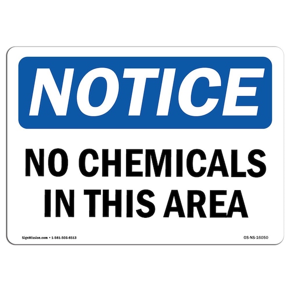 Safety Sign, OSHA Notice, 3.5" Height, NOTICE No Chemicals In This Area Sign, Landscape, 10PK